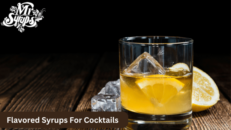 Cocktail Syrups